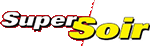 Super Soir